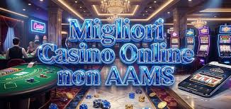 Casino non AAMS in Italia Scopri il Mondo del Gioco Alternativo