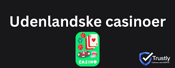 Nye Udenlandske Casinoer En Guide til Det Nyeste i Spilverdenen