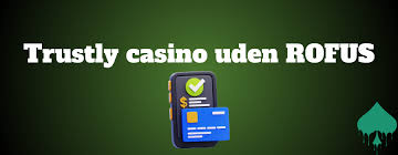 Spil Trygt Casino Uden Rufus